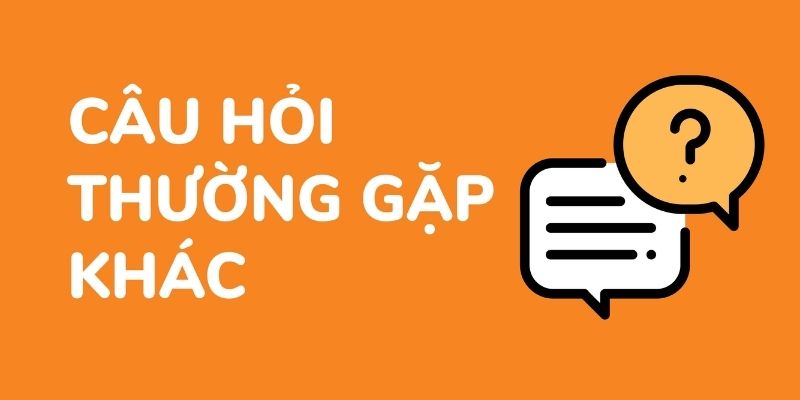 Câu hỏi thường gặp về Nạp tiền và Rút tiền 