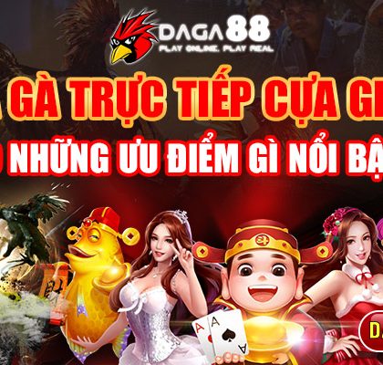 Đá Gà Trực Tiếp Cựa Giao Có Những Ưu Điểm Gì Nổi Bật?