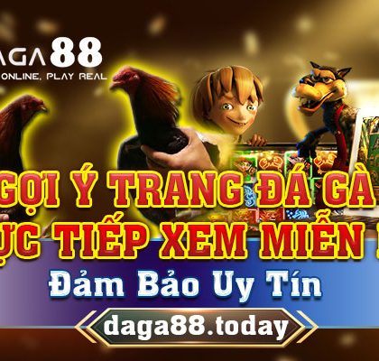 Trang đá gà trực tiếp xem miễn phí