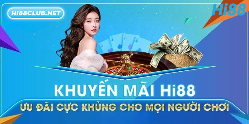 Những khuyến mãi thu hút người chơi tại Xổ Số Hi88